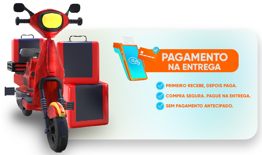 Moto de entrega e selo Pagamento na Entrega: primeiro recebe, depois paga; compra segura; sem pagamento antecipado.